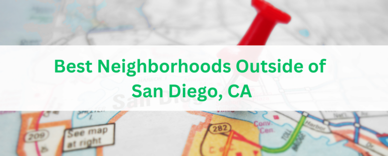 Best Places to Live Outside of San Diego